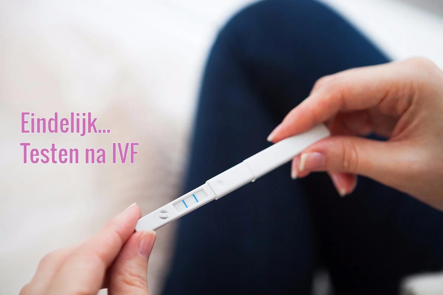 testen na wachtweken IVF ICSI